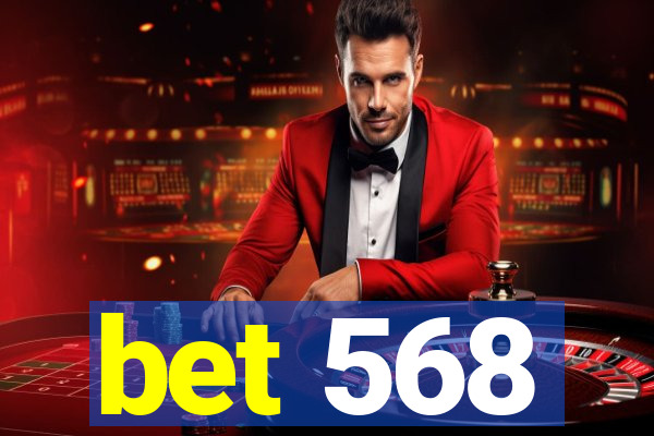 bet 568